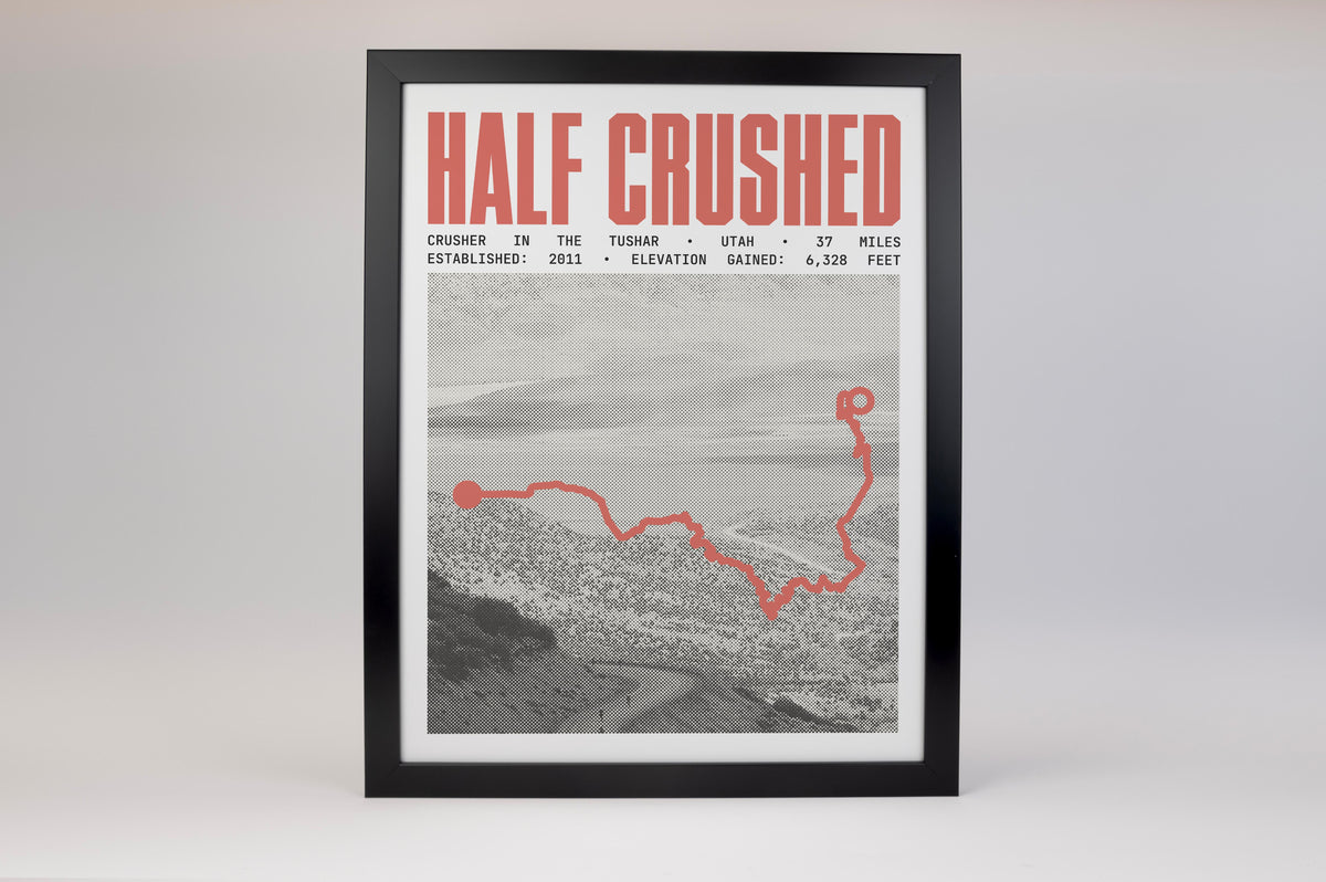 Crusher in the Tushar - 37 Mile Half Crushed Poster